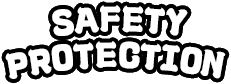Safety Protection